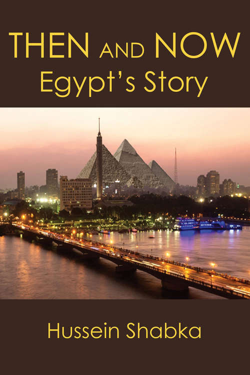 Book cover of Then and Now: Egypt's Story