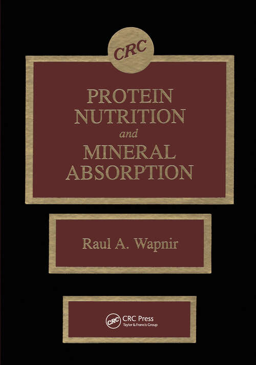 Book cover of Protein Nutrition and Mineral Absorption