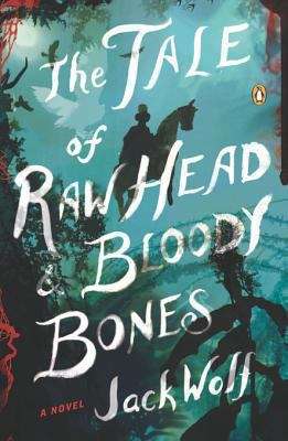 Book cover of The Tale of Raw Head and Bloody Bones