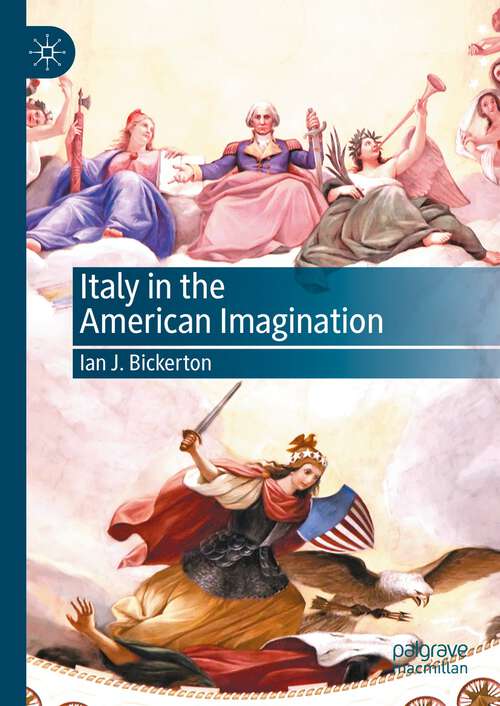 Book cover of Italy in the American Imagination (1st ed. 2023)