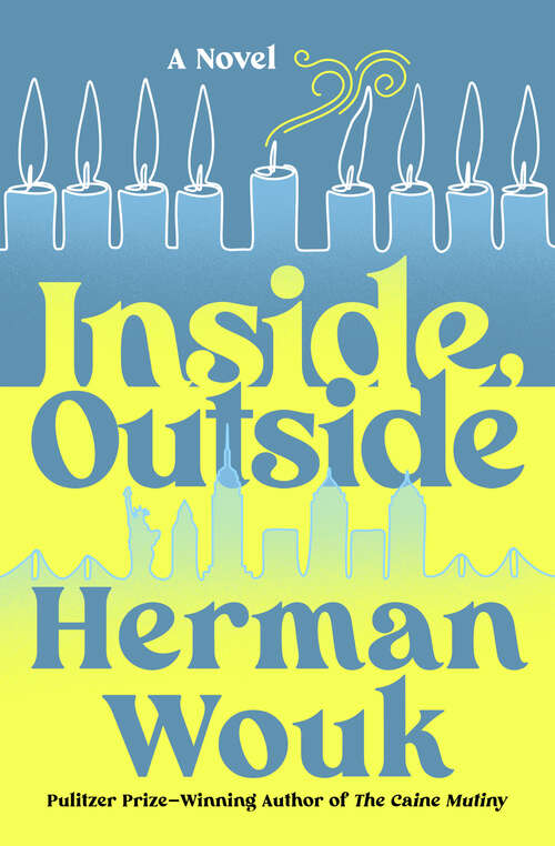 Book cover of Inside, Outside: A Novel