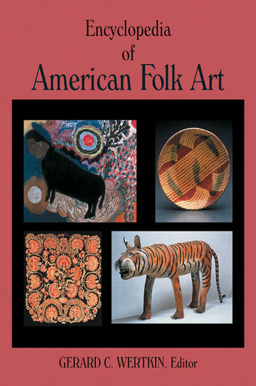 Book cover of Encyclopedia of American Folk Art