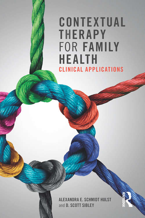 Book cover of Contextual Therapy for Family Health: Clinical Applications