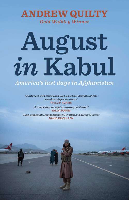 Book cover of August in Kabul: America's last days in Afghanistan