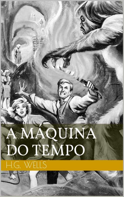 Book cover of A Máquina do Tempo