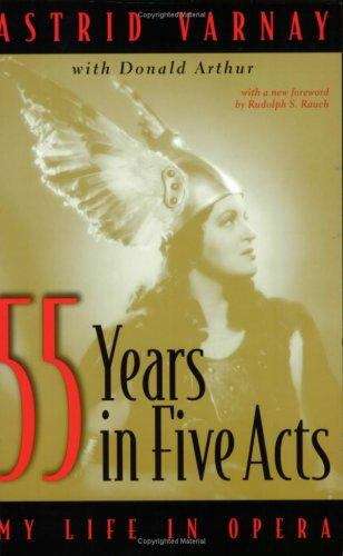 Book cover of Fifty-five Years in Five Acts: My Life in Opera