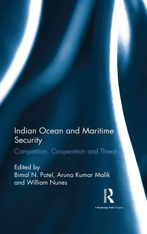 Book cover of Indian Ocean and Maritime Security: Competition, Cooperation and Threat