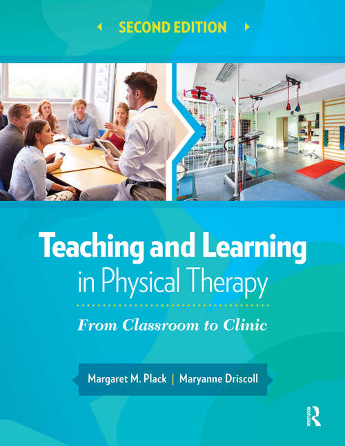 Book cover of Teaching and Learning in Physical Therapy: From Classroom to Clinic (2)