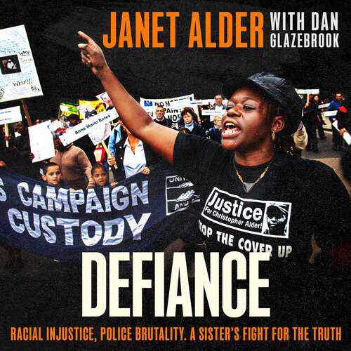 Book cover of Defiance: Racial Injustice, Police Brutality, A Sister's Fight for the Truth