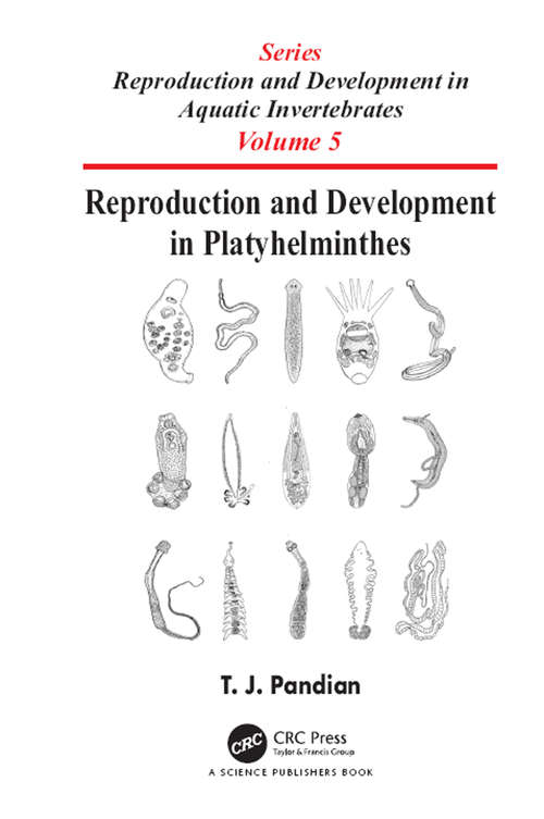 Book cover of Reproduction and Development in Platyhelminthes (Reproduction and Development in Aquatic Invertebrates)