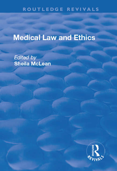 Book cover of Medical Law and Ethics: Medical Ethics And Human Rights (Routledge Revivals)