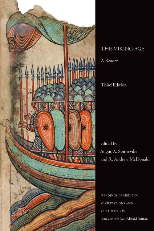 Book cover of The Viking Age: A Reader, Third Edition (3rd Edition) (Readings in Medieval Civilizations and Cultures)