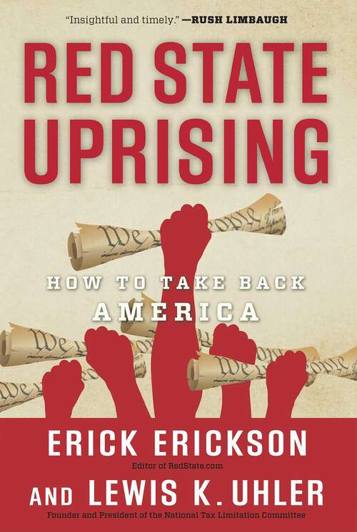 Book cover of Red State Uprising: How to Take Back America