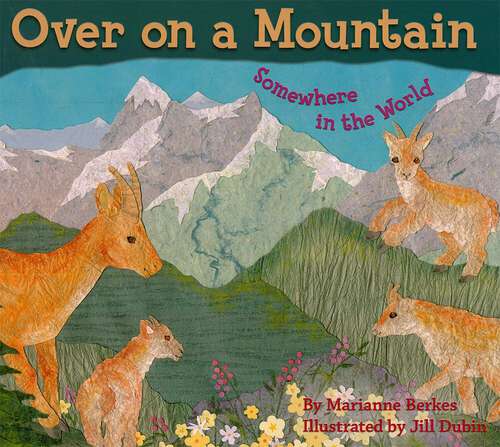 Book cover of Over on a mountain: Somewhere In The World (Over- Dawn Pub Ser.)