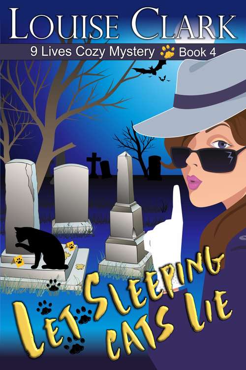 Book cover of Let Sleeping Cats Lie: Cozy Animal Mysteries (The 9 Lives Cozy Mystery Series #4)