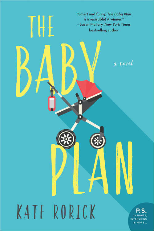 Book cover of The Baby Plan: A Novel