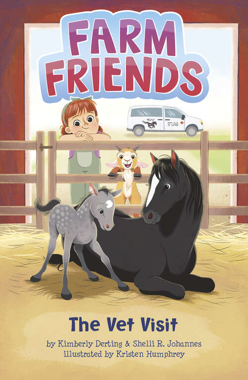 Book cover of The Vet Visit (Farm Friends Ser.)