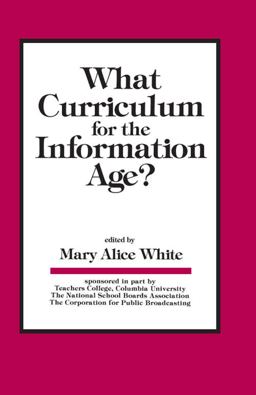 Book cover of What Curriculum for the Information Age