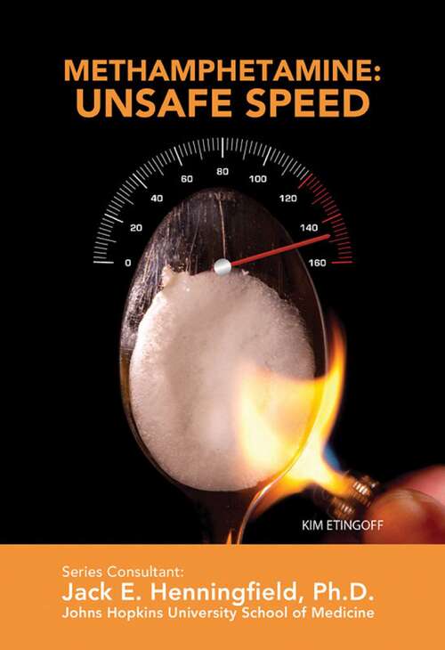 Book cover of Methamphetamine: Unsafe Speed (Illicit and Misused Drugs)