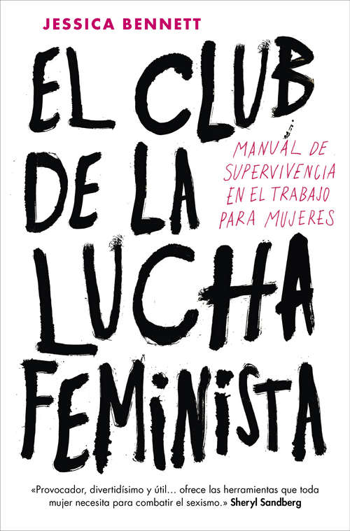 Book cover of El Club de la Lucha Feminista: Manual de supervivencia en el trabajo para mujeres