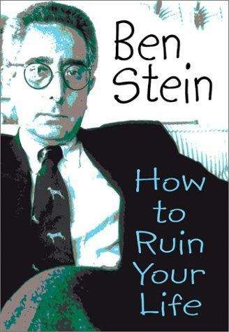 Book cover of How to Ruin Your Life