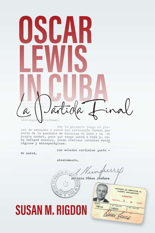 Book cover of Oscar Lewis in Cuba: La Partida Final