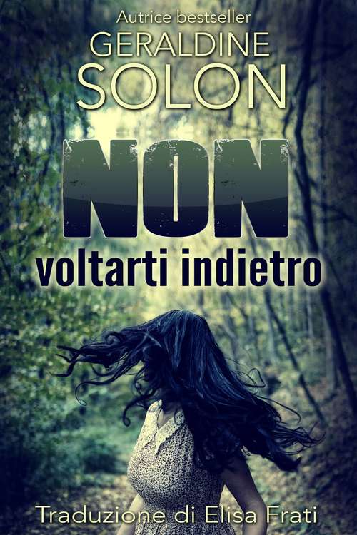 Book cover of Non voltarti indietro