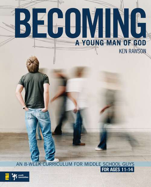 Book cover of Becoming a Young Man of God