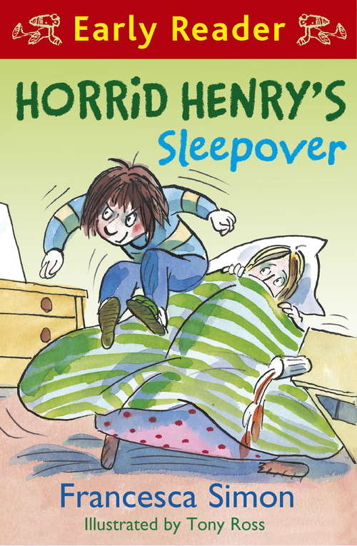 Book cover of Horrid Henry's Sleepover: Book 26 (Horrid Henry Early Reader #26)