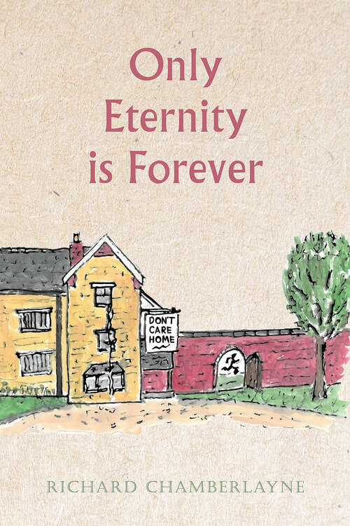 Book cover of Only Eternity Is Forever