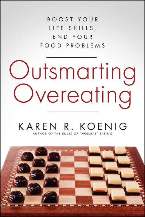 Book cover of Outsmarting Overeating: Boost Your Life Skills, End Your Food Problems