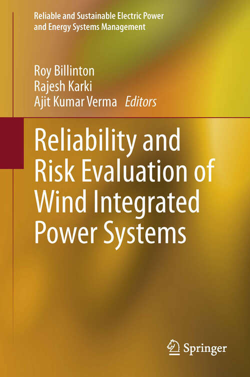 Book cover of Reliability and Risk Evaluation of Wind Integrated Power Systems