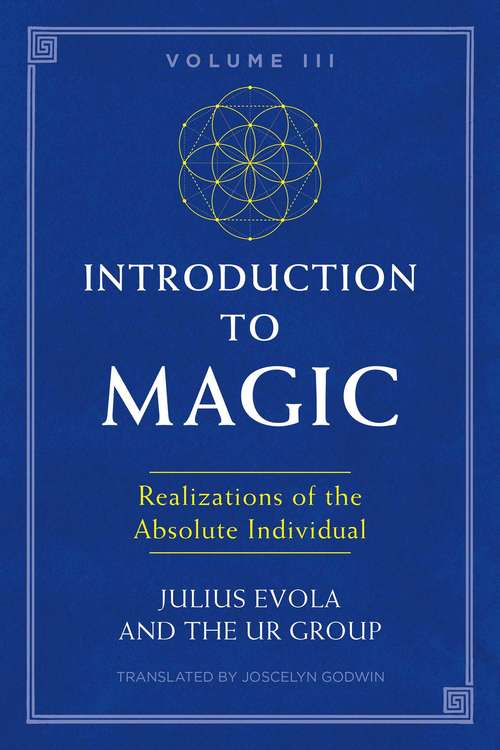 Book cover of Introduction to Magic, Volume III: Realizations of the Absolute Individual