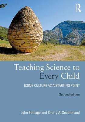 Book cover of Teaching Science to Every Child: Using Culture as a Starting Point