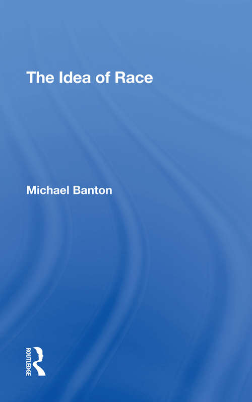 Book cover of The Idea Of Race