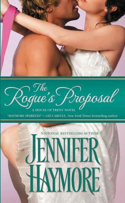 Book cover of The Rogue's Proposal (House of Trent #4)