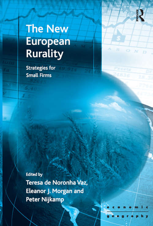 Book cover of The New European Rurality: Strategies for Small Firms (Economic Geography Series)