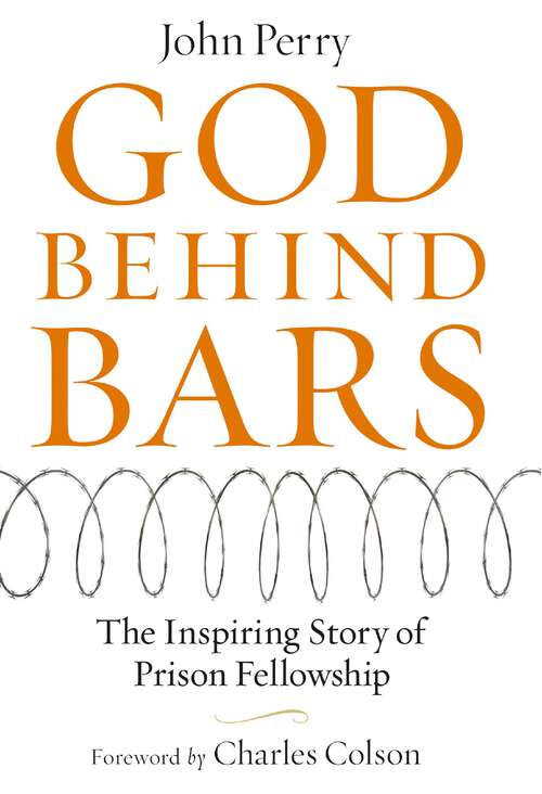 Book cover of God Behind Bars: The Amazing Story of Prison Fellowship