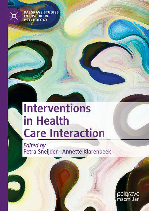 Book cover of Interventions in Health Care Interaction (2024) (Palgrave Studies in Discursive Psychology)