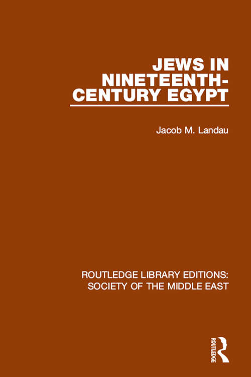 Book cover of Jews in Nineteenth-Century Egypt (Routledge Library Editions: Society of the Middle East #9)
