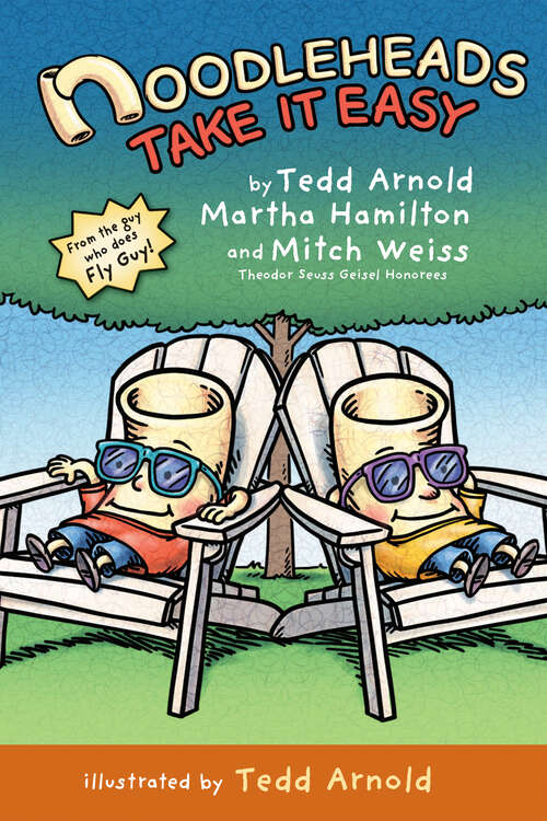 Book cover of Noodleheads Take It Easy (Noodleheads #7)