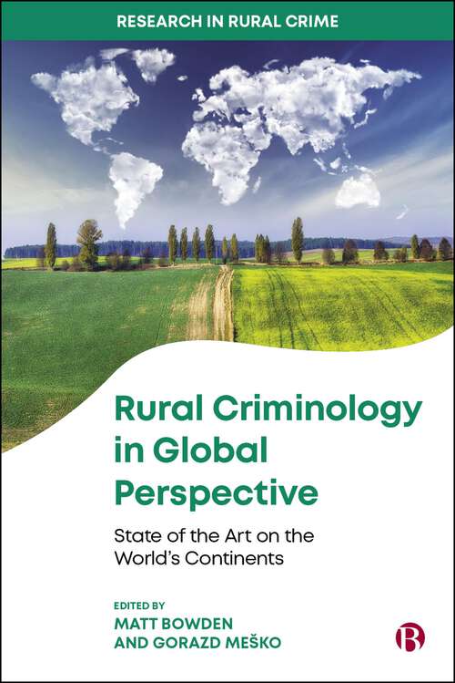 Book cover of Rural Criminology in Global Perspective: State of the Art on the World's Continents (First Edition) (Research in Rural Crime)