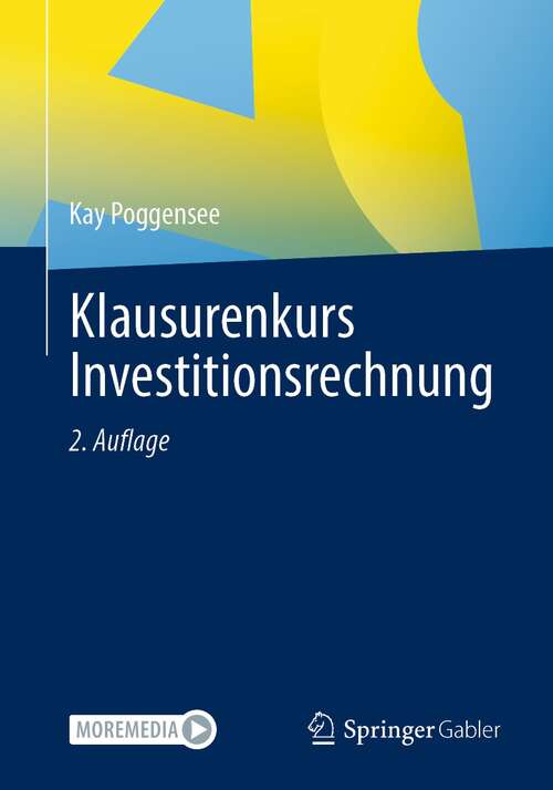 Book cover of Klausurenkurs Investitionsrechnung (2. Aufl. 2021)