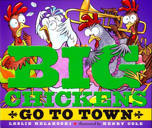 Book cover of Big Chickens Go to Town