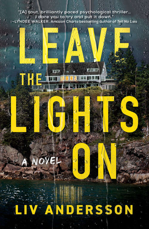 Book cover of Leave the Lights On: A Novel