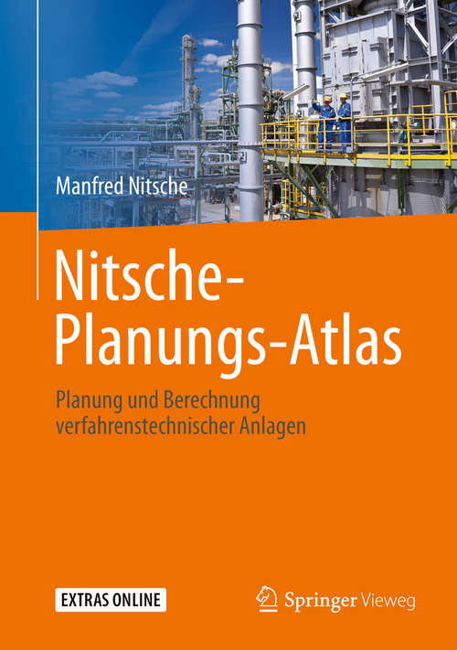 Book cover of Nitsche-Planungs-Atlas: Planung und Berechnung verfahrenstechnischer Anlagen (1. Aufl. 2020)