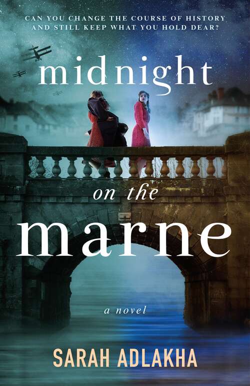 Book cover of Midnight on the Marne: A Novel