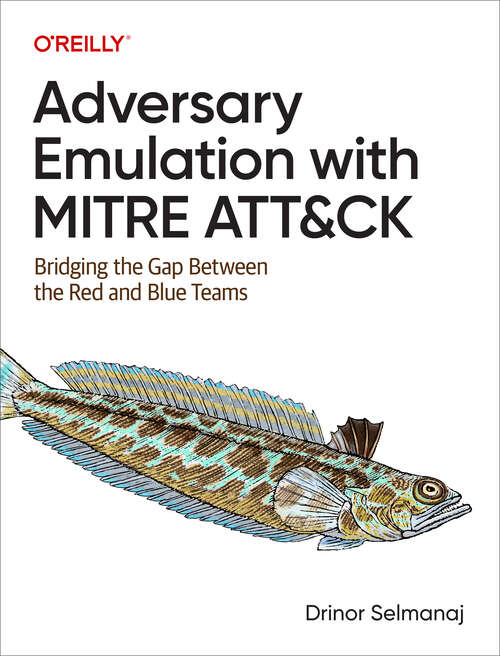 Book cover of Adversary Emulation with MITRE ATT&CK