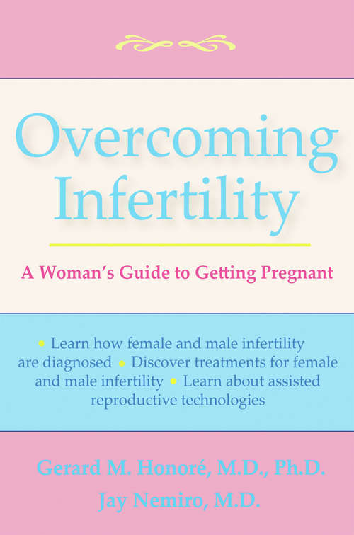 Book cover of Overcoming Infertility: A Woman's Guide to Getting Pregnant