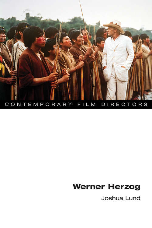 Book cover of Werner Herzog (Contemporary Film Directors #155)